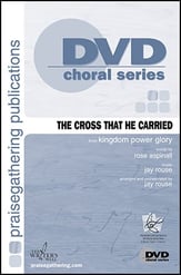 The Cross That He Carried SATB choral sheet music cover